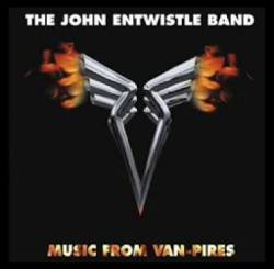 John Entwistle : Music from Van-Pires John Entwistle : Music from Van-Pires